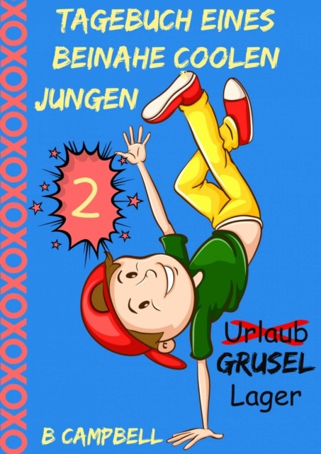 Tagebuch eines beinahe coolen Jungen – Buch 2, Bill Campbell