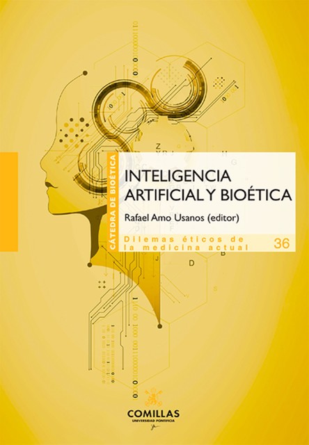 Inteligencia artificial y bioética, Carlos Ruiz Rodríguez