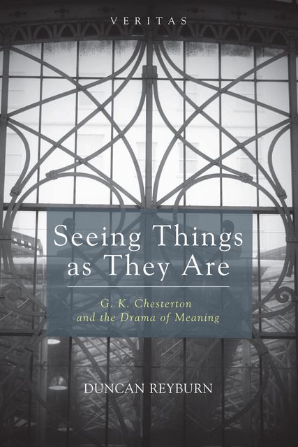 Seeing Things as They Are, Duncan Reyburn