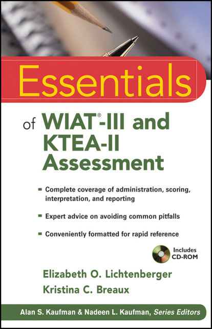 Essentials of WIAT-III and KTEA-II Assessment, Elizabeth O.Lichtenberger, Kristina C.Breaux