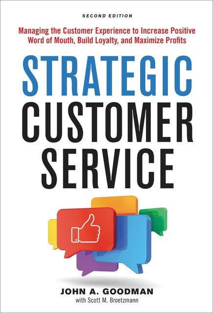 Strategic Customer Service, John Goodman