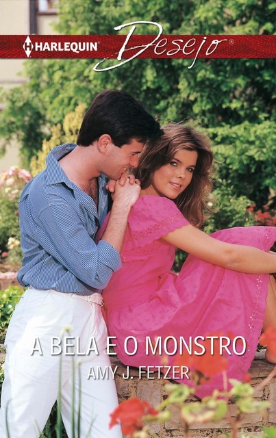 A bela e o monstro, Amy J.Fetzer