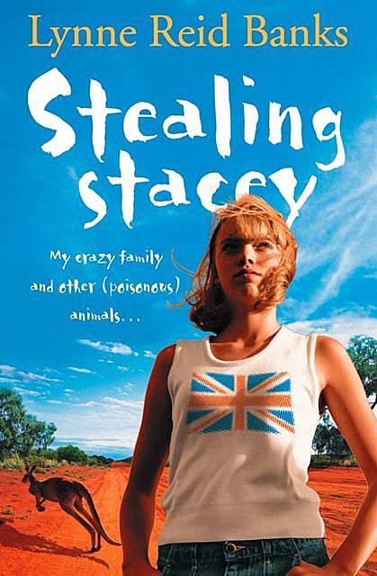 Stealing Stacey, Lynne Reid Banks