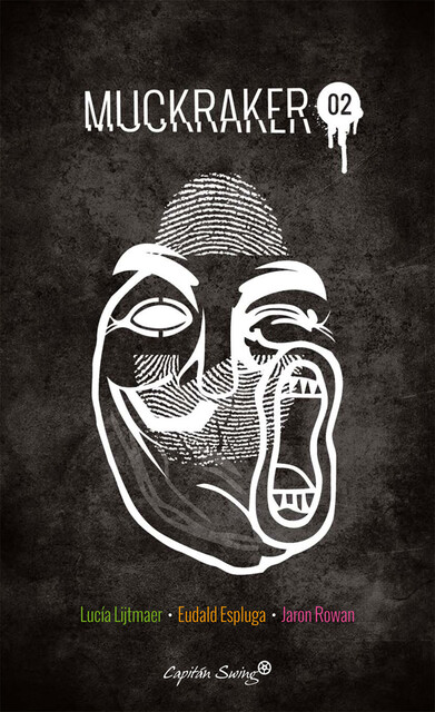 Muckraker 02 (pack), Eudald Espluga, Jaron Rowan, Lucía Lijtmaer