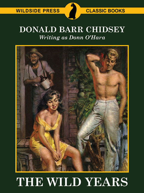 The Wild Years, Donald Barr Chidsey
