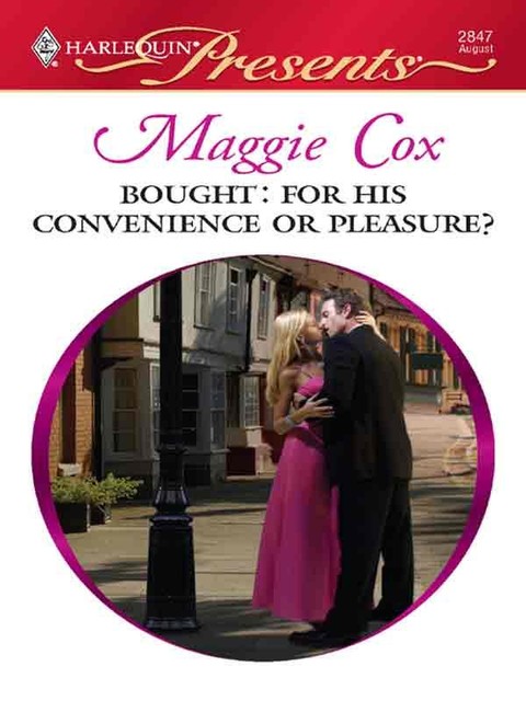Bought: for His Convenience Or Pleasure, Maggie Cox
