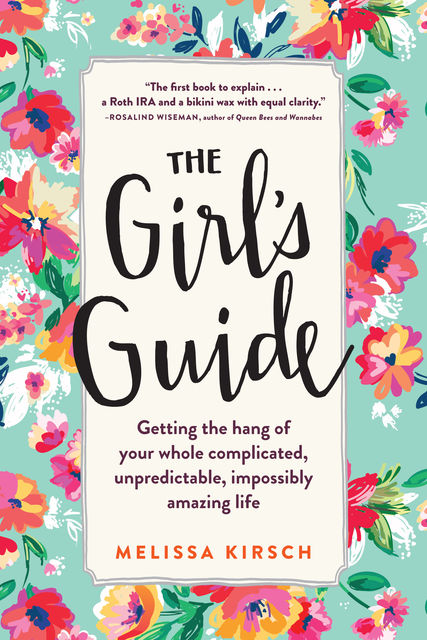The Girl's Guide, Melissa Kirsch