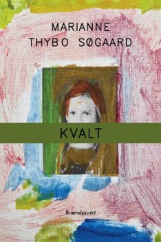 KVALT, Marianne Thybo Søgaard