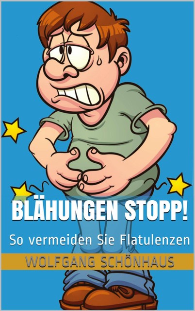Blähungen Stopp, Wolfgang Schönhaus