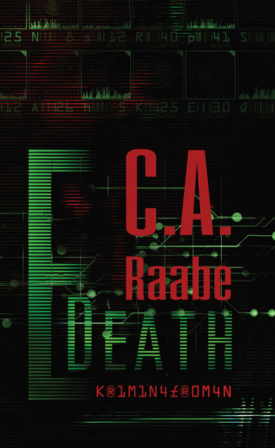 E-Death, C.A.Raabe