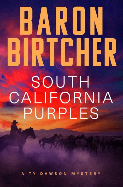 South California Purples, Baron Birtcher