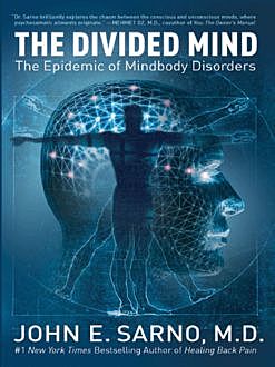 The Divided Mind, John E.Sarno
