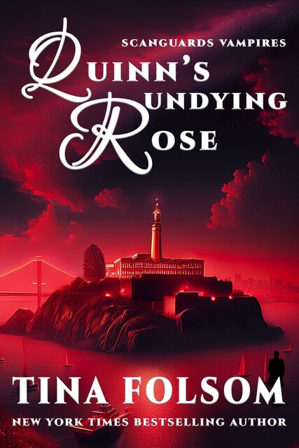 Quinn's Undying Rose, Tina Folsom