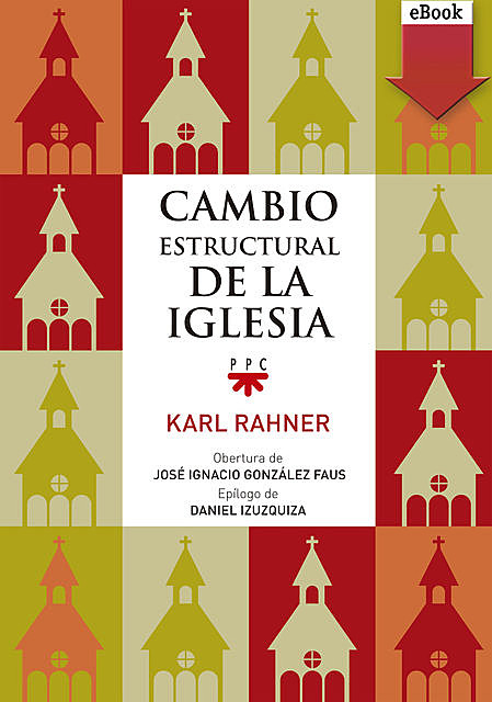 Cambio estructural de la iglesia, Karl Rahner