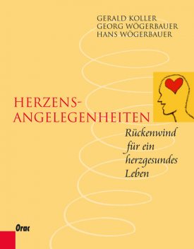 Herzensangelegenheiten, Georg Wögerbauer, Gerald Koller, Hans Wögerbauer