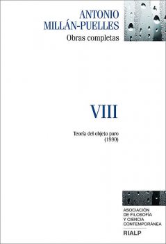 Millán-Puelles. VIII. Obras completas, Antonio Millán-Puelles