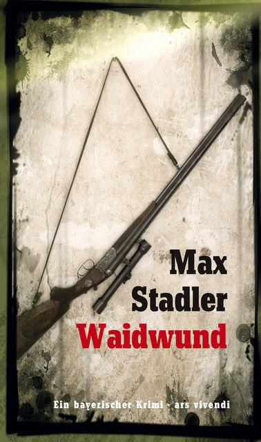 Waidwund (eBook), Max Stadler