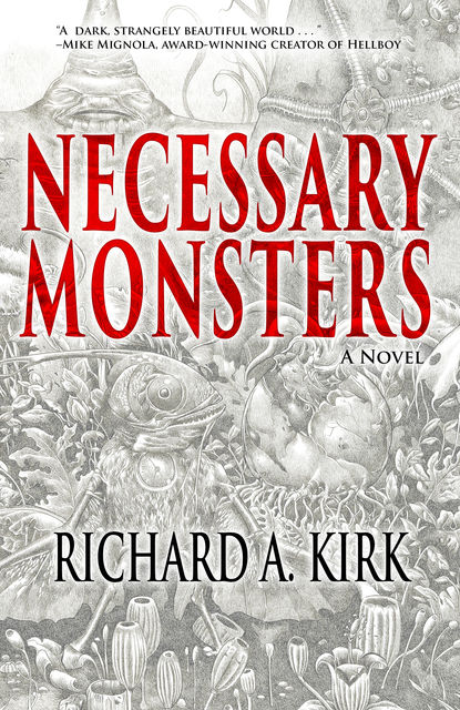 Necessary Monsters, Richard Kirk