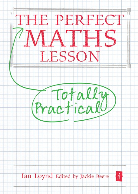 The Perfect Maths Lesson, Ian Loynd