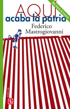 Aquí acaba la patria, Federico Mastrogiovanni
