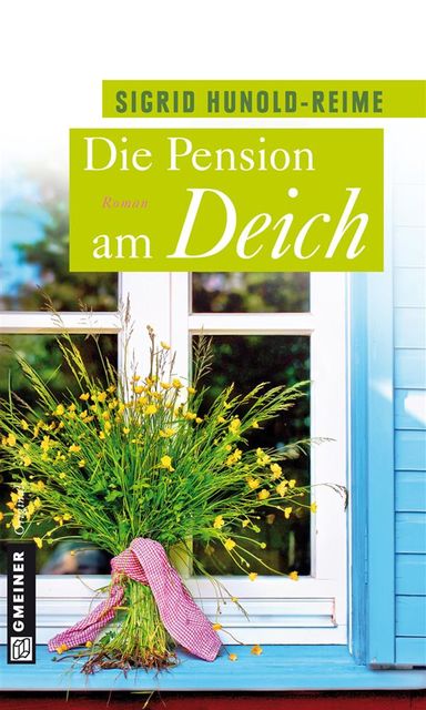 Die Pension am Deich, Reime, Sigrid Hunold