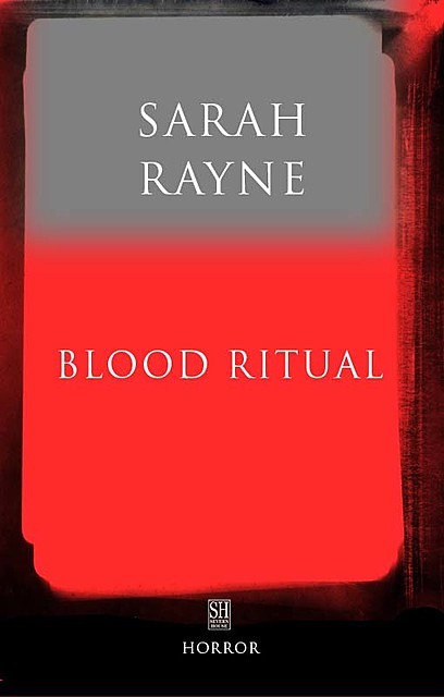 Blood Ritual, Sarah Rayne
