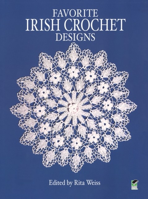 Favorite Irish Crochet Designs, Rita Weiss