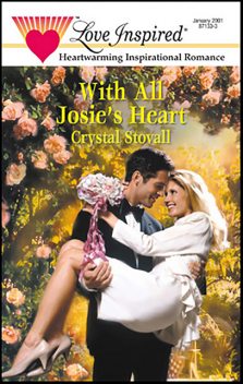 With All Josie's Heart, Crystal Stovall