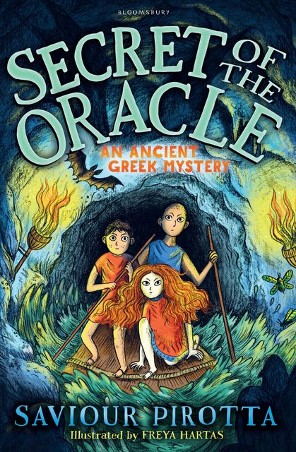 Secret of the Oracle: An Ancient Greek Mystery, Saviour Pirotta