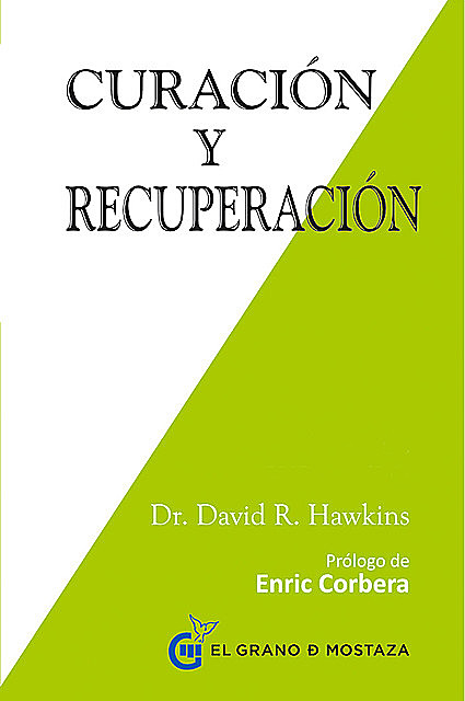 Curación y recuperación, David R. Hawkins