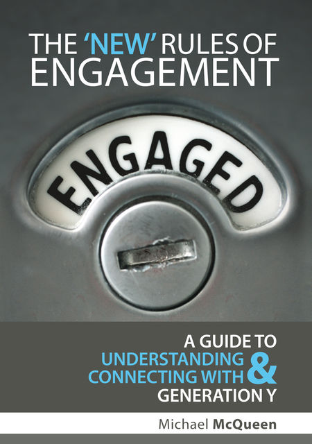 The New Rules of Engagement, Michael McQueen