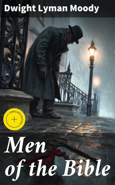 Men of the Bible, Dwight Lyman Moody