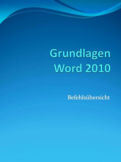 Grundlagen Word 2010 Befehlsübersicht, MC Eisen