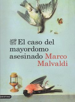El Caso Del Mayordomo Asesinado, Marco Malvaldi
