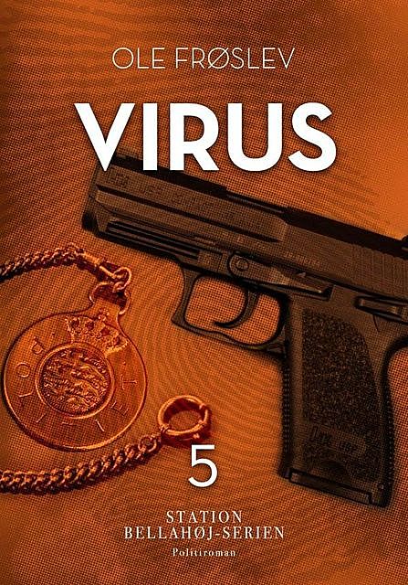 Virus – Station Bellahøj 5, Ole Frøslev