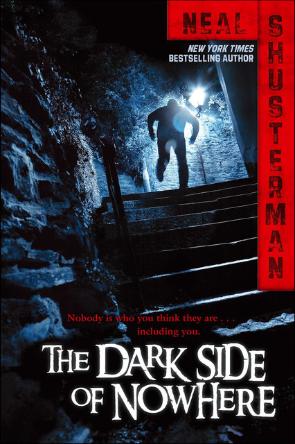 The Dark Side of Nowhere, Neal Shusterman