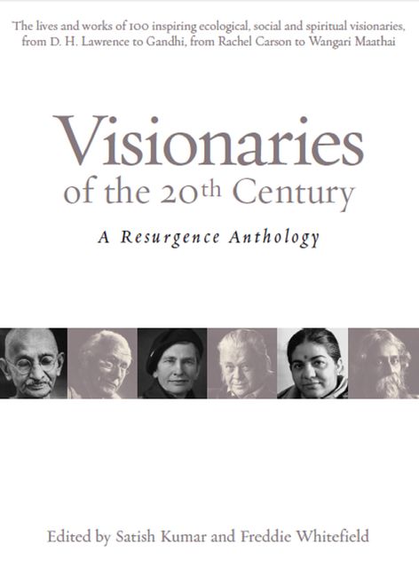 Visionaries of the 20th Century, Satish Kumar, Freddie Whitefield