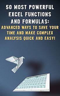 50 most powerful Excel Functions and Formulas, Andrei Besedin