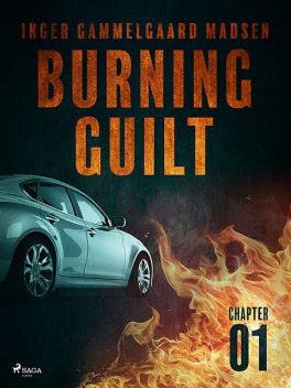 Burning Guilt – Chapter 1, Inger Gammelgaard Madsen