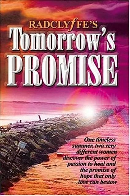 La promesa del mañana, Radclyffe