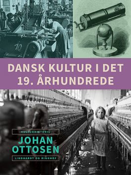 Dansk kultur i det 19. århundrede, Johan Ottosen