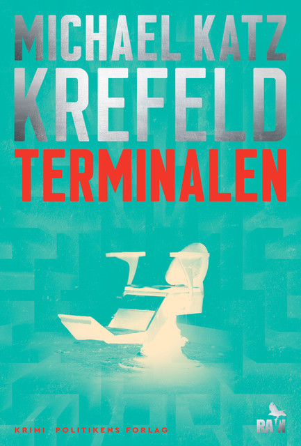 Terminalen, Michael Katz Krefeld
