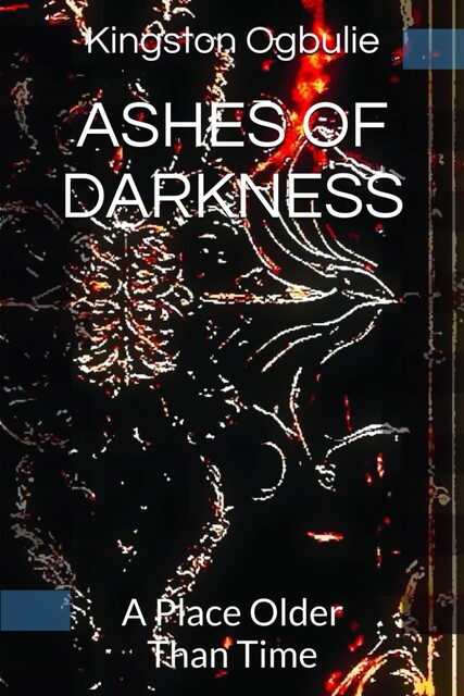 Ashes of Darkness, Kingston Ogbulie