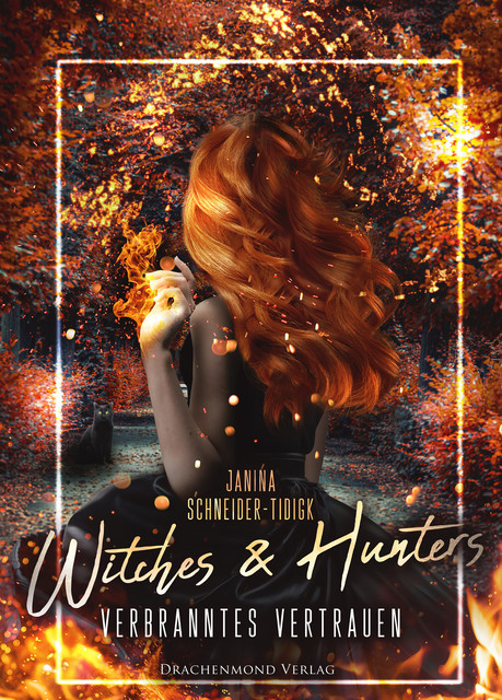 Witches & Hunters, Janina Schneider-Tidigk