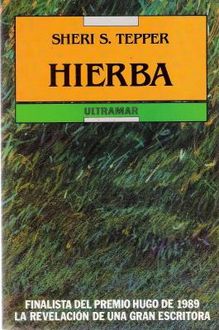 Hierba, Sheri S.Tepper