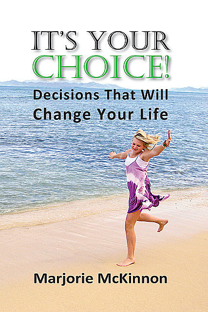 It's Your Choice!, Marjorie McKinnon
