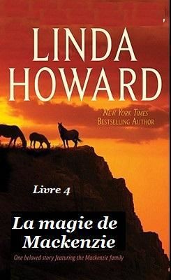 M4. La Magie de Mackenzie, Linda Howard