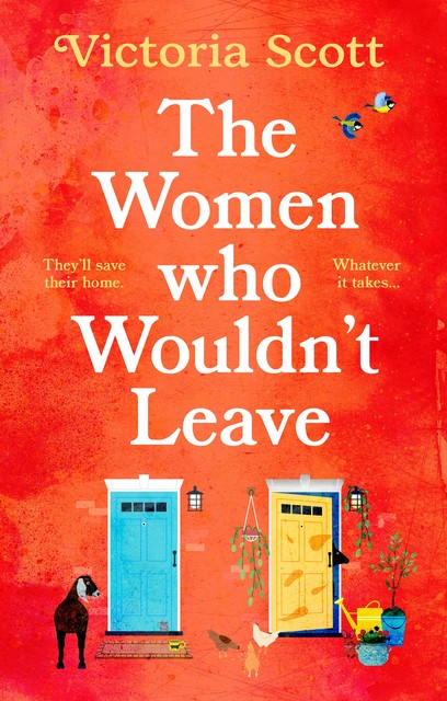 The Women Who Wouldn't Leave, Victoria Scott
