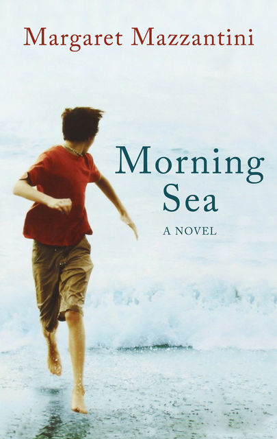 Morning Sea, Margaret Mazzantini