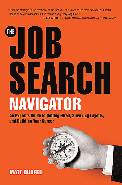 The Job Search Navigator, Matt Durfee